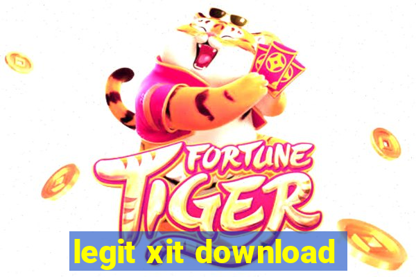 legit xit download